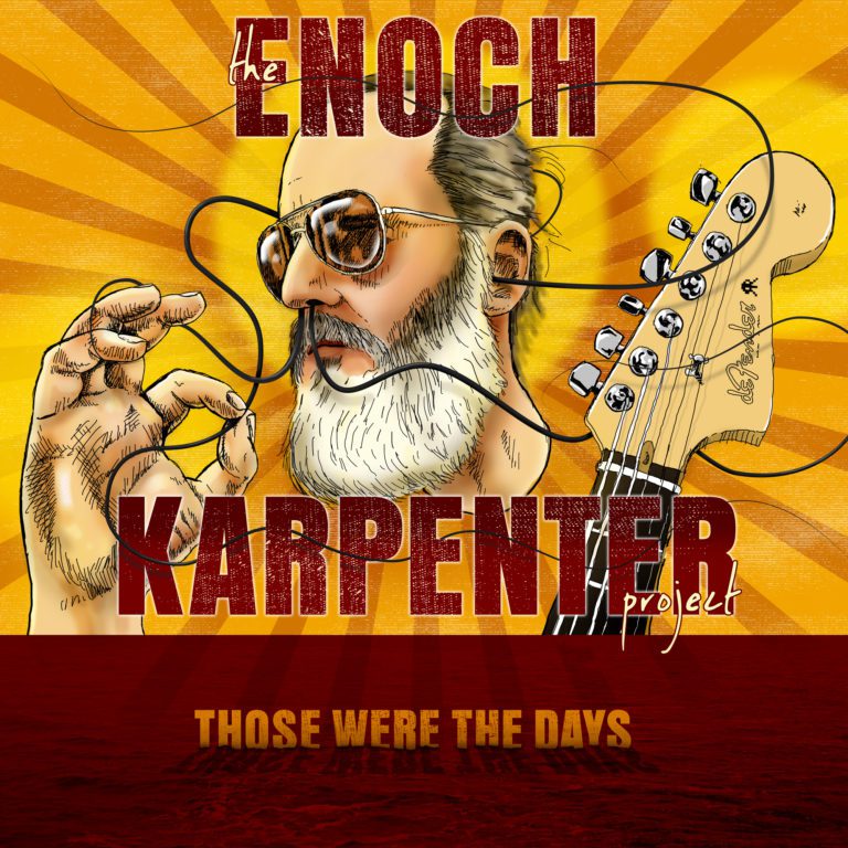 The Enoch Karpenter Project – “Those Were the Days” EP Released